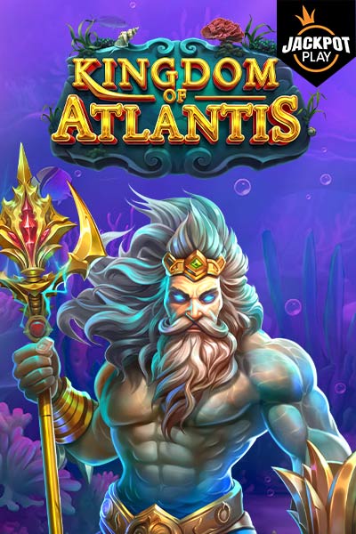 Kingdom of Atlantis Jackpot Play